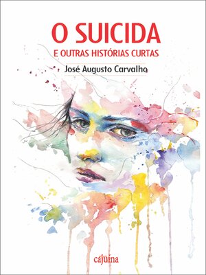 cover image of O suicida e outras histórias curtas